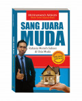 Sang juara muda, rahasia meraih sukses diusia muda