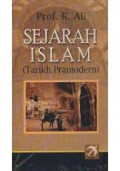 Sejarah Islam dari Awal hingga Runtuhnya Dinasty Usmani (Tarikh Pramodern) / K. Ali