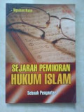 Sejarah Pemikiran Hukum Islam: sebuah pengantar