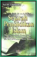 Sejarah Pendidikan Islam / Ramayulis