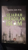 Sejarah peradilan islam / Suparman Jassin