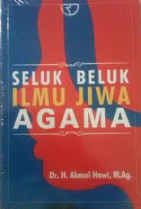 Seluk Beluk Ilmu Jiwa Agama