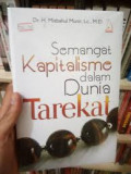 Semangat Kapitalisme Dalam Dunia Tarekat / Misbahul Munir