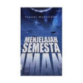 Menjelajah Semesta Iman / Fakhri Mashkoor