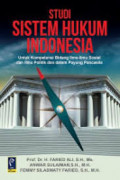 Studi Sistem Hukum Indonesia: Untuk Kompetensi Bidang Ilmu Sosial dan Ilmu Politik dan dalam payung Pancasila