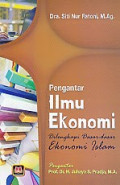 Pengantar Ilmu Ekonomi dilengkapi Dasar-dasar Ekonomi Islam / Siti Nur Fatoni