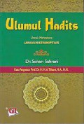 Ulumul Hadits Untuk Mahasiswa UIN/IAIN/STAIN/PTAIS