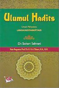 Ulumul Hadits Untuk Mahasiswa UIN/IAIN/STAIN/PTAIS