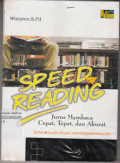 Speeding reading : jurus membaca cepat , tepat dan akurat untuk belajar kuliah dan pengembangan diri / Winarno