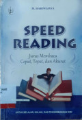 Speed Reading: Jurus Membaca Cepat,Tepat, dan Akurat / M. Hariwijaya