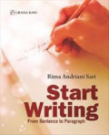 Start Writing : From Sentence to Paragrafh / Rima Andriani sari