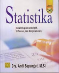 Statistika: dalam kajian deskriptif, inferensi, dan nonparametik