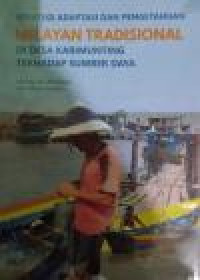 Strategi adaptasi dan pengetahuan nelayan tradisional didesa karimunting terhadap sumber daya / Neni Puji Nur Rahmawati ; Septi Dhanik Prastiwi