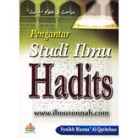 Pengantar Studi Ilmu Hadits / Syaikh Manna Al-Qaththan