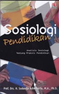 Sosiologi Pendidikan: analisis sosiologi tentang praksis pendidikan