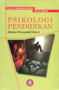 Psikologi Pendidikan (dalam perspektif baru) / Sudarwan Danim
