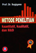 Metode Penelitian Kuantitatif, Kualitatif, dan R and D / Sugiyono