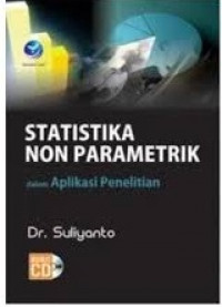 Statistika Non Parametrik dalam Aplikasi Penelitian
