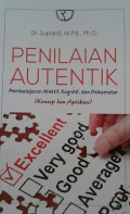 Penilaian Autentik Pembelajaran Afektif, Kognitif, dan Psikomotor (konsep dan aplikasi)