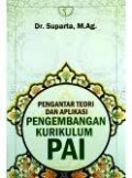 Pengantar dan Aplikasi Pengembangan Kurikulum PAI