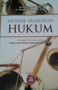 Metode Penelitian Hukum: dilengkapi tata cara dan contoh penulisan karya ilmiah bidang hukum / Suratman