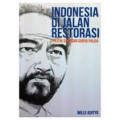 Indonesia di Jalan Restorasi: Politik Gagasan Surya Paloh