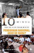 Pendidikan Nasional: arah kemana?