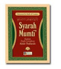 Syarah Mumti': Kajian Fikih Lengkap [Jilid 2]