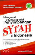 Mengenal dan Mewaspadai Penyimpangan Syi'ah di Indonesia / MUI (Penerbit)