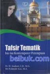 Tafsir Tematik: Isu-Isu Kontemporer Perempuan / Anshori