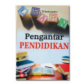 Pengantar Pendidikan /Teguh Triwiyanto