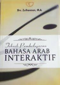 Teknik Pembelajaran Bahasa Arab Interaktif