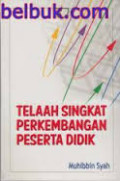 Telaah Singkat Perkembangan Peserta Didik
