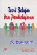 Teori Belajar Dan Pembelajaran / Eveline Siregar