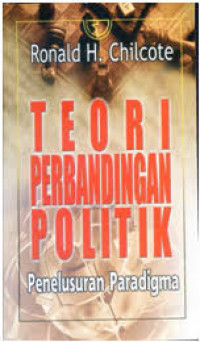 Teori Perbandingan politik/ Ronald H.chilcote