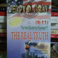 The real truth 9-11/ Jerry D. Gray