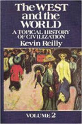 The west and the world: A topical history of civilization volume 2