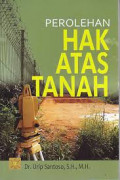 Perolehan Hak Atas Tanah