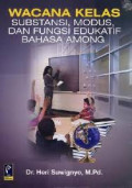 Wacana Kelas Substansi, Modus, dan Fungsi Edukatif Bahasa Among