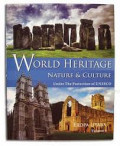 World Heritage Nature and Culture Under The Protection Of UNESCO (Volume 6: Eropa Utara)
