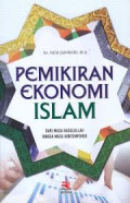 Pemikiran Ekonomi Islam: dari masa Rasulullah hingga masa kontemporer / Yadi Janwari