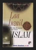 Laa Inzail Islam, Tak ada Keraguan dalam Islam