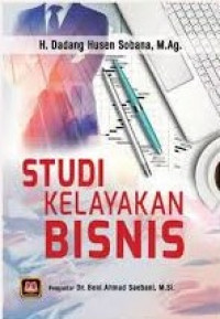 Image of Studi Kelayakan Bisnis / Dadang Husen Sobana