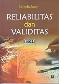 Reliabilitas dan Validitas Edisi 4 / Saifuddin Azwar