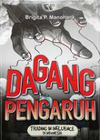 Image of Dagang Pengaruh : Tranding in influance di Indonesia