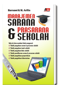 Image of Manajemen Sarana dan Prasarana Sekolah / Barnawi