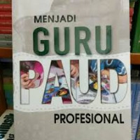 Image of Menjadi guru PAUD profesional / Masnipal