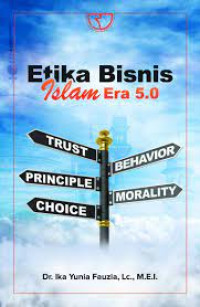 Image of Etika Bisnis Islam Era 5.0 / Ika Yunia Fauzia