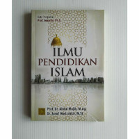 Image of Ilmu Pendidikan Islam / Abdul Mujib
