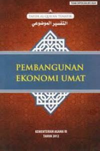 Image of Pembangunan Ekonomi Umat (Tafsir Al-Qur'an Tematik Jilid 1) / Kemenag RI
